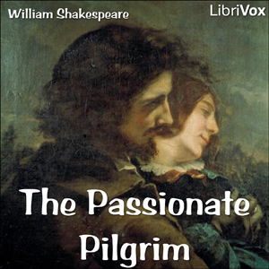 The Passionate Pilgrim - William Shakespeare Audiobooks - Free Audio Books | Knigi-Audio.com/en/