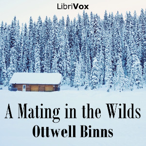 A Mating in the Wilds - Ottwell Binns Audiobooks - Free Audio Books | Knigi-Audio.com/en/