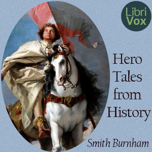 Hero Tales from History - Smith Burnham Audiobooks - Free Audio Books | Knigi-Audio.com/en/