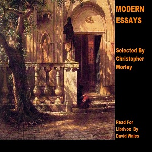 Modern Essays - Christopher Morley Audiobooks - Free Audio Books | Knigi-Audio.com/en/