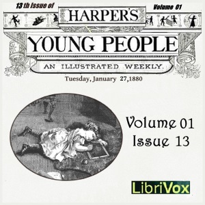 Harper's Young People, Vol. 01, Issue 13, Jan. 27, 1880 - Various Audiobooks - Free Audio Books | Knigi-Audio.com/en/