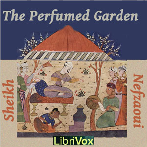 The Perfumed Garden - Sheikh Nefzaoui Audiobooks - Free Audio Books | Knigi-Audio.com/en/