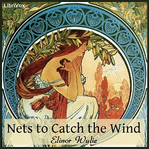 Nets to Catch the Wind - Elinor Wylie Audiobooks - Free Audio Books | Knigi-Audio.com/en/