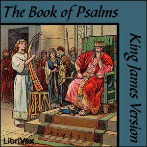 Bible (KJV) 19: Psalms (version 2) - King James Version Audiobooks - Free Audio Books | Knigi-Audio.com/en/