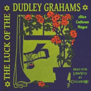 The Luck of the Dudley Grahams - Alice Calhoun Haines Audiobooks - Free Audio Books | Knigi-Audio.com/en/