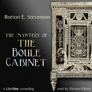 The Mystery of the Boule Cabinet - Burton Egbert Stevenson Audiobooks - Free Audio Books | Knigi-Audio.com/en/
