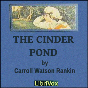 The Cinder Pond - Carroll Watson Rankin Audiobooks - Free Audio Books | Knigi-Audio.com/en/