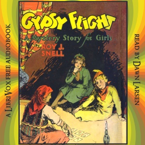 Gypsy Flight - Roy J. Snell Audiobooks - Free Audio Books | Knigi-Audio.com/en/