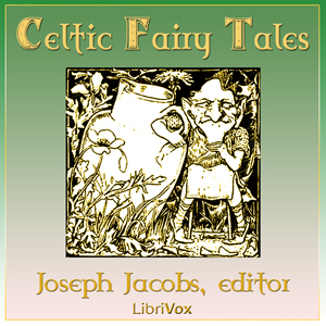 Celtic Fairy Tales - Joseph Jacobs Audiobooks - Free Audio Books | Knigi-Audio.com/en/