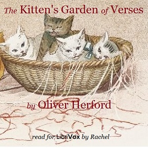 The Kitten's Garden of Verses - Oliver Herford Audiobooks - Free Audio Books | Knigi-Audio.com/en/