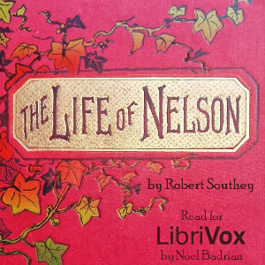 The Life of Nelson - Robert Southey Audiobooks - Free Audio Books | Knigi-Audio.com/en/