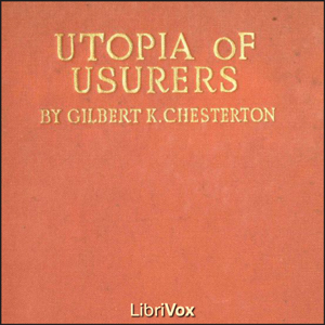 Utopia of Usurers - G. K. Chesterton Audiobooks - Free Audio Books | Knigi-Audio.com/en/