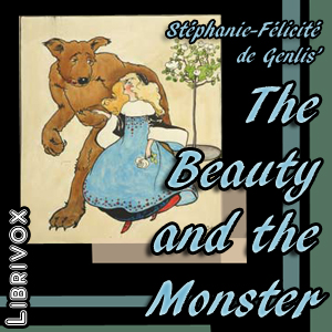 The Beauty and the Monster - Stéphanie-Félicité de Genlis Audiobooks - Free Audio Books | Knigi-Audio.com/en/