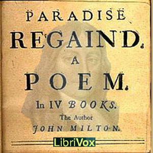 Paradise Regain'd (version 2) - John Milton Audiobooks - Free Audio Books | Knigi-Audio.com/en/