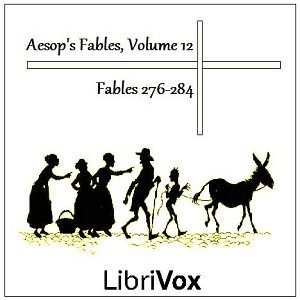 Aesop's Fables, Volume 12 (Fables 276-284) - Aesop Audiobooks - Free Audio Books | Knigi-Audio.com/en/