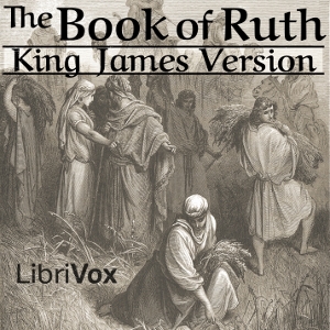 Bible (KJV) 08: Ruth - King James Version Audiobooks - Free Audio Books | Knigi-Audio.com/en/