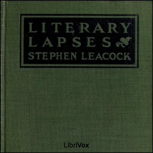 Literary Lapses - Stephen Leacock Audiobooks - Free Audio Books | Knigi-Audio.com/en/