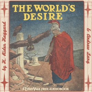 The World's Desire - Andrew Lang Audiobooks - Free Audio Books | Knigi-Audio.com/en/