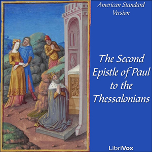 Bible (ASV) NT 14: 2 Thessalonians - American Standard Version Audiobooks - Free Audio Books | Knigi-Audio.com/en/