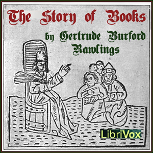 The Story of Books - Gertrude Burford Rawlings Audiobooks - Free Audio Books | Knigi-Audio.com/en/