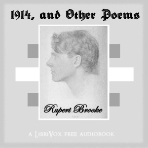 1914, and Other Poems - Rupert Brooke Audiobooks - Free Audio Books | Knigi-Audio.com/en/