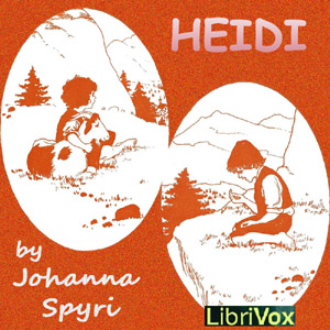 Heidi (version 2 dramatic reading) - Johanna Spyri Audiobooks - Free Audio Books | Knigi-Audio.com/en/
