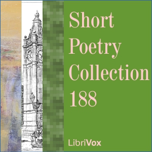 Short Poetry Collection 188 - Various Audiobooks - Free Audio Books | Knigi-Audio.com/en/