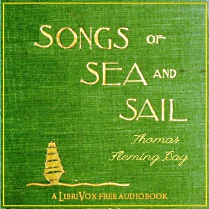 Songs of Sea and Sail - Thomas Fleming Day Audiobooks - Free Audio Books | Knigi-Audio.com/en/