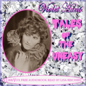Tales of the Uneasy - Violet Hunt Audiobooks - Free Audio Books | Knigi-Audio.com/en/