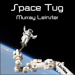 Space Tug - Murray Leinster Audiobooks - Free Audio Books | Knigi-Audio.com/en/