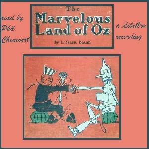 The Marvelous Land of Oz (version 3) - L. Frank Baum Audiobooks - Free Audio Books | Knigi-Audio.com/en/