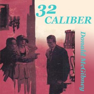 32 Caliber - Donald McGibeny Audiobooks - Free Audio Books | Knigi-Audio.com/en/