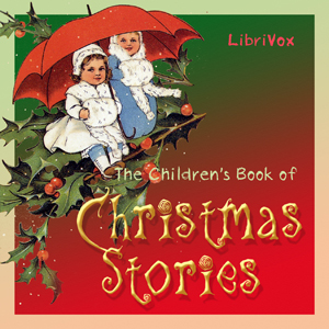 The Children's Book of Christmas Stories - Various Audiobooks - Free Audio Books | Knigi-Audio.com/en/