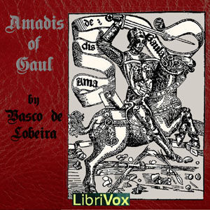 Amadis of Gaul - Vasco de Lobeira Audiobooks - Free Audio Books | Knigi-Audio.com/en/