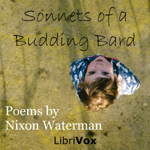 Sonnets of a Budding Bard - Nixon Waterman Audiobooks - Free Audio Books | Knigi-Audio.com/en/