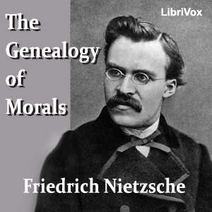 The Genealogy of Morals - Friedrich Nietzsche Audiobooks - Free Audio Books | Knigi-Audio.com/en/