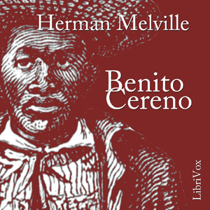 Benito Cereno - Herman Melville Audiobooks - Free Audio Books | Knigi-Audio.com/en/
