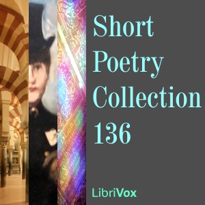 Short Poetry Collection 136 - Various Audiobooks - Free Audio Books | Knigi-Audio.com/en/