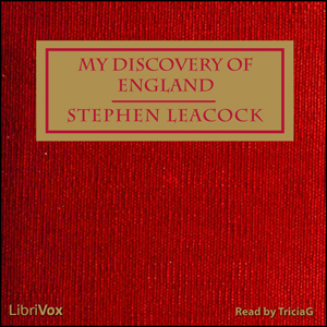 My Discovery of England - Stephen Leacock Audiobooks - Free Audio Books | Knigi-Audio.com/en/