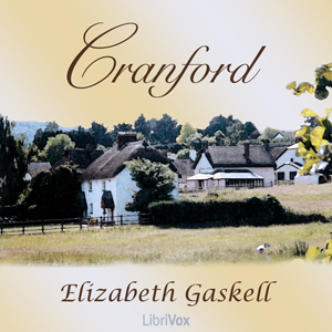 Cranford - Elizabeth Cleghorn Gaskell Audiobooks - Free Audio Books | Knigi-Audio.com/en/