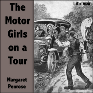 The Motor Girls on a Tour - Margaret Penrose Audiobooks - Free Audio Books | Knigi-Audio.com/en/