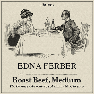 Roast Beef, Medium - Edna Ferber Audiobooks - Free Audio Books | Knigi-Audio.com/en/