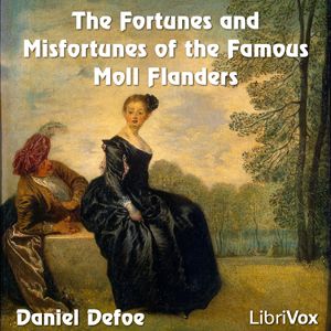 The Fortunes and Misfortunes of the Famous Moll Flanders - Daniel Defoe Audiobooks - Free Audio Books | Knigi-Audio.com/en/
