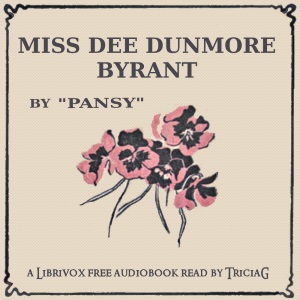 Miss Dee Dunmore Bryant - Pansy Audiobooks - Free Audio Books | Knigi-Audio.com/en/