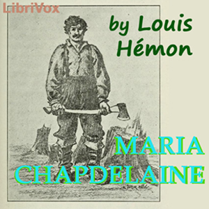 Maria Chapdelaine - Louis Hémon Audiobooks - Free Audio Books | Knigi-Audio.com/en/