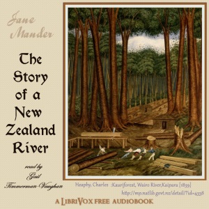 The Story of a New Zealand River - Jane Mander Audiobooks - Free Audio Books | Knigi-Audio.com/en/
