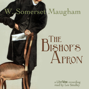 The Bishop's Apron - W. Somerset Maugham Audiobooks - Free Audio Books | Knigi-Audio.com/en/