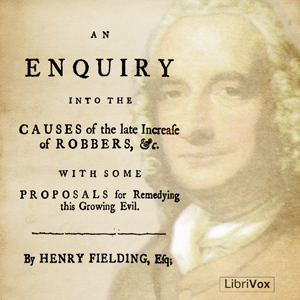 An Enquiry Into The Causes Of The Late Increase Of Robbers - Henry Fielding Audiobooks - Free Audio Books | Knigi-Audio.com/en/