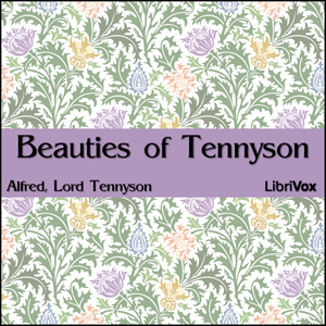 Beauties of Tennyson - Alfred, Lord Tennyson Audiobooks - Free Audio Books | Knigi-Audio.com/en/