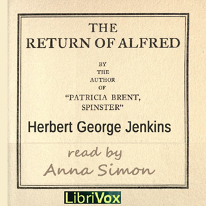 The Return of Alfred - Herbert George Jenkins Audiobooks - Free Audio Books | Knigi-Audio.com/en/